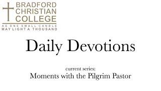 Daily Devotions: 123-Moments with the Pilgrim Pastor