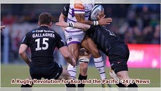 A Rugby Revolution for Asia and the Pacific -24/7 News