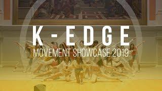 The Mighty Presents: K-Edge Dance Crew | MOVEMENT SHOWCASE (2019)