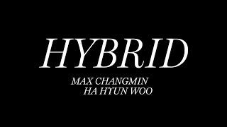 최강창민x하현우 [STATION] "HYBRID" TEASER 2