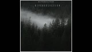 RIVERSELECTION [FULL ALBUM]