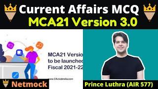 Current Affairs MCQ MCA21 Version 3.0 | Daily Current Affairs MCQ By Prince Luthra AIR 577 UPSC
