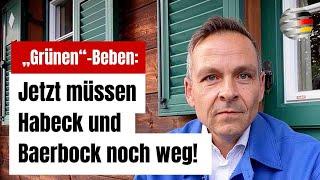 „Grünen“-Beben: Jetzt müssen Habeck und Baerbock noch weg!  | Gerald Grosz