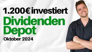 1.200€ in Aktien investiert  | Dividenden Depot Oktober 2024