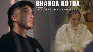 ShreeGo- Banda Kotha |  ft. Adeep Gurung,Shreeya Gg,Cheyozen Gurung ( Official  Music Video)