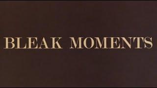 Bleak Moments (1971) Dir. Mike Leigh BluRay HD