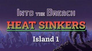 Into the Breach Advanced Edition: Heat Sinkers (Island 1)