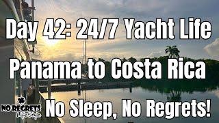 Day 42: 24/7 Yacht Life – Running Nonstop from Panama to Costa Rica on 65’ Hatteras Beauty!