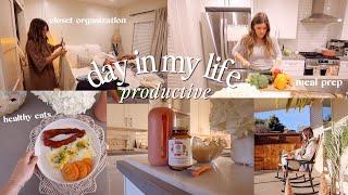 PRODUCTIVE days in my life | closet clean & organization, meal prep with me!