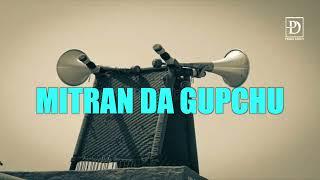 Mitran Da Gupchu ! Latest Punjabi Song ! 2024 ! Pendu daddy