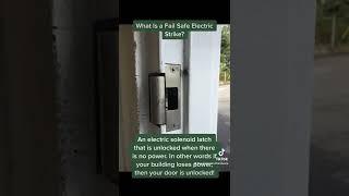 What Is A Fail Safe Electric Strike?