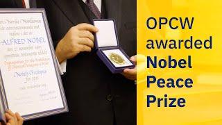 OPCW awarded the 2013 Nobel Peace Prize