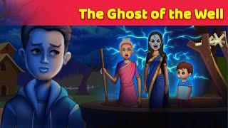 The Ghost Of The Well | English Horror Animated Stories | Animated Stories