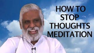 How to Stop Thoughts Meditation