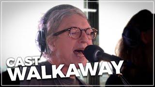 Cast - Walkaway (Live on the Chris Evans Breakfast Show with cinch)