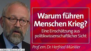 Warum führen Menschen #Krieg? - Prof. em. Dr. Herfried Münkler, 20.09.2023