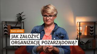 Kurs on-line edu.ngo.pl "Jak założyć organizację pozarządową"