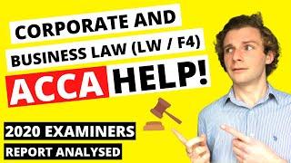 ⭐️ HOW TO PASS ACCA LW (F4) - EXTERNAL EXAMINER'S 2020 REPORT ANALYSED ⭐️ Corporate and Business Law