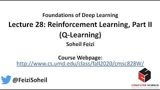 Lecture 28 - Deep Learning Foundations by Soheil Feizi : Reinforcement Learning (Part II)