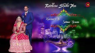 CINEMATIC WEDDING KAWSAR WEDS SABINA II RAINBOW STUDIO PLUS II