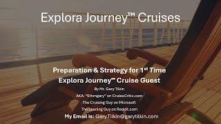 Explora Journeys Cruises: 1st Time Explora Journeys Cruiser Preparation and Strategy