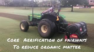 Royal Oaks Country Club Golf Course Aerification 2021 - Week 1