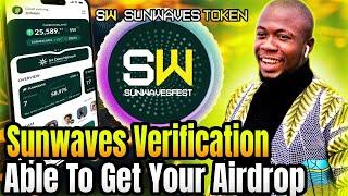 How To Do Your Sunwaves Verification To Be Able To Get Your Airdrop Reward