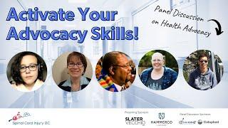 Activate Your Advocacy Skills, Health Advocacy Panel | Spinal Cord Injury BC