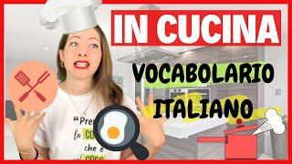 Italian KITCHEN Vocabulary: Learn New Italian Words and Speak like a NATIVE Italian Speaker! ‍ 