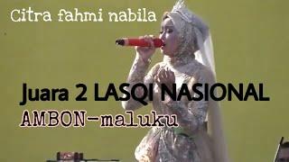 JUARA 2 LASQI NASIONAL DI AMBON MALUKU NENG CICIT (CITRA FAHMI NABILA)