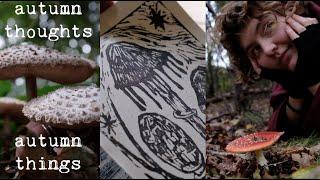 Autumn Vlog | mushroom linocuts, fly agaric tincture, foraging walks