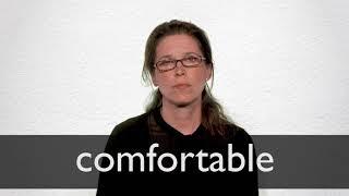 How to pronounce COMFORTABLE in British English