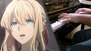【FULL】[Violet Evergarden OP] "Sincerely" - TRUE (Piano)