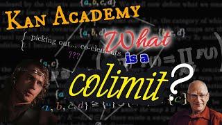 Kan Academy: Intro to Colimits