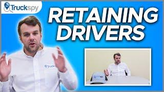 How to build trust & Retain Drivers  |  Truckspy