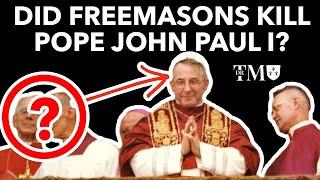 Vatican Mystery: Did Freemasons Murder Pope John Paul I? Fr. Charles Murr with Dr. Taylor Marshall