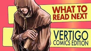 The Reading List: Vertigo Edition