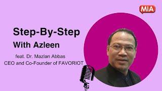 Dr Mazlan Abbas: Step-By-Step With Azleen