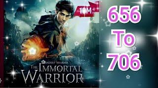 The immortal warrior 656. The immortal warrior 656 Episode.    The immortal warrior 657