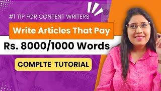 Content Writing Tutorial 2024 For An Article Writing Job || Work From Home Writing JOBS