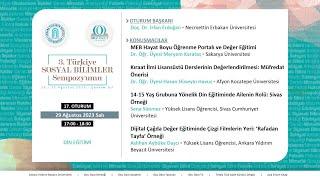 17. Oturum: Din Eğitimi | 3. Türkiye Sosyal Bilimler Sempozyumu