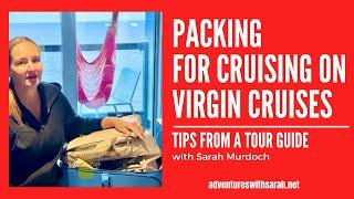 Packing for Cruising on Virgin Voyages