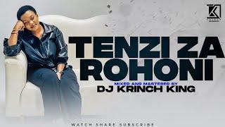 NYIMBO ZA TENZI ZA ROHONI MIX | NYIMBO ZA WOKOVU 2023 - DJ KRINCH KING