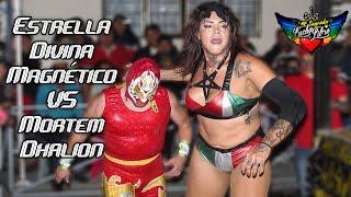 Estrella Divina y Magnético VS Mortem y Dhalion *Mi Sagrada Lucha Libre*