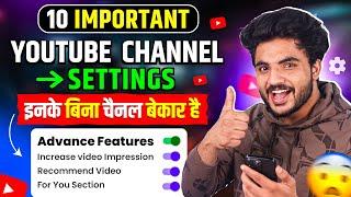  10 IMPORTANT YOUTUBE SETTING | Youtube Channel ki Setting kaise karen