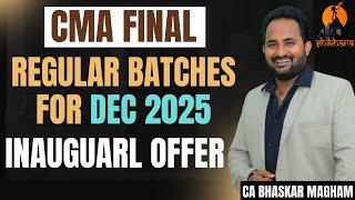 CMA FINAL - REGULAR BATCH FOR DEC 2025 EXAM | INAUGURAL OFFER @25% | SHIKHARA TUTORIALS