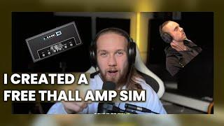 The Only Thall Amp Sim you'll ever need