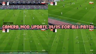 CAMERA MOD UPDATE 24/25 FOR ALL PATCH - PES 2021 & FOOTBALL LIFE 2024