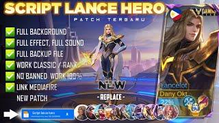 NEW - Script Skin Lance Hero No Password | Full Effect Voice | Patch Terbaru