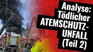 Analyse tödlicher Atemschutzunfall Sankt Augustin, Feuerwehr (Teil 2/2)